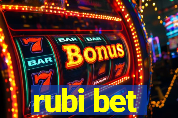 rubi bet